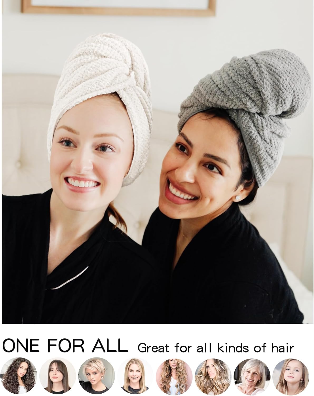 Two smiling women wearing hair towel wraps, one in cream/white and one in gray, both in black robes. Below, text reads 'ONE FOR ALL - Great for all kinds of hair' with circular photos showing various hair types.