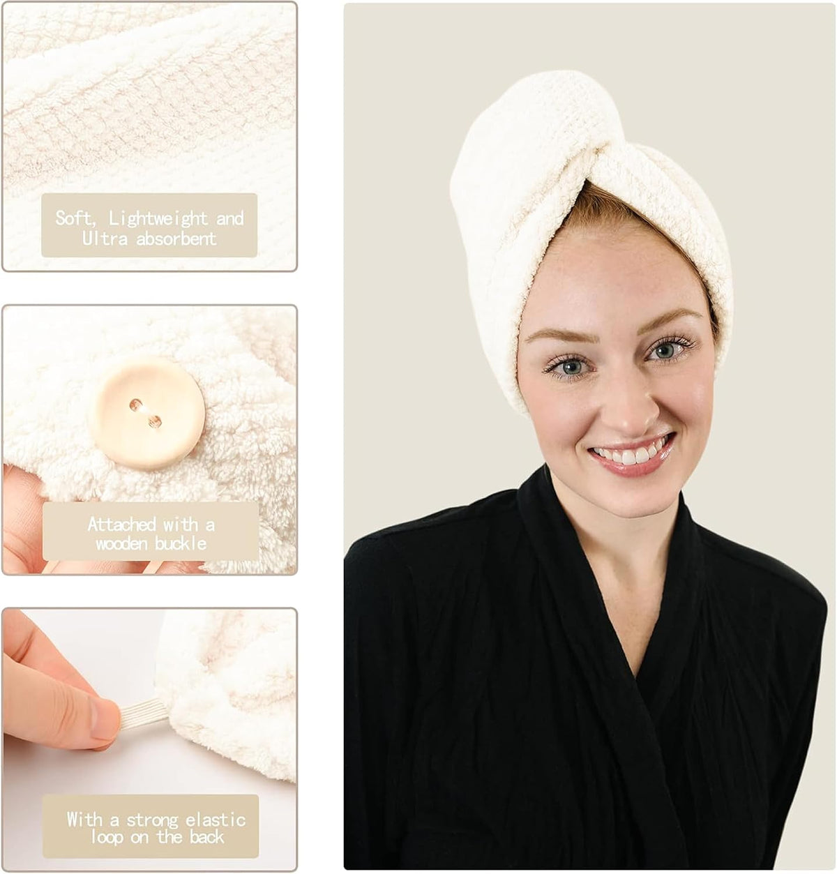 Cream-colored hair towel wrap shown on a smiling woman wearing a black robe, with three detail close-ups: waffle texture labeled 'Soft, Lightweight and Ultra absorbent,' a wooden button closure, and an elastic loop on the back.