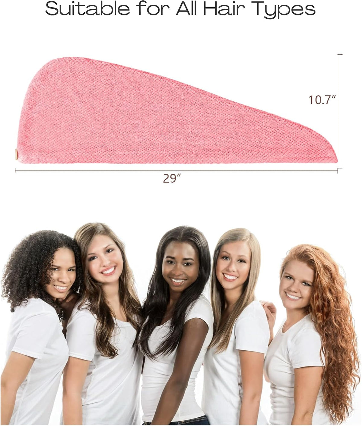Pink microfiber hair towel wrap shown with dimensions 29 inches wide by 10.7 inches tall, above a group of five women with varied hair types. Text reads 'Suitable for All Hair Types.'