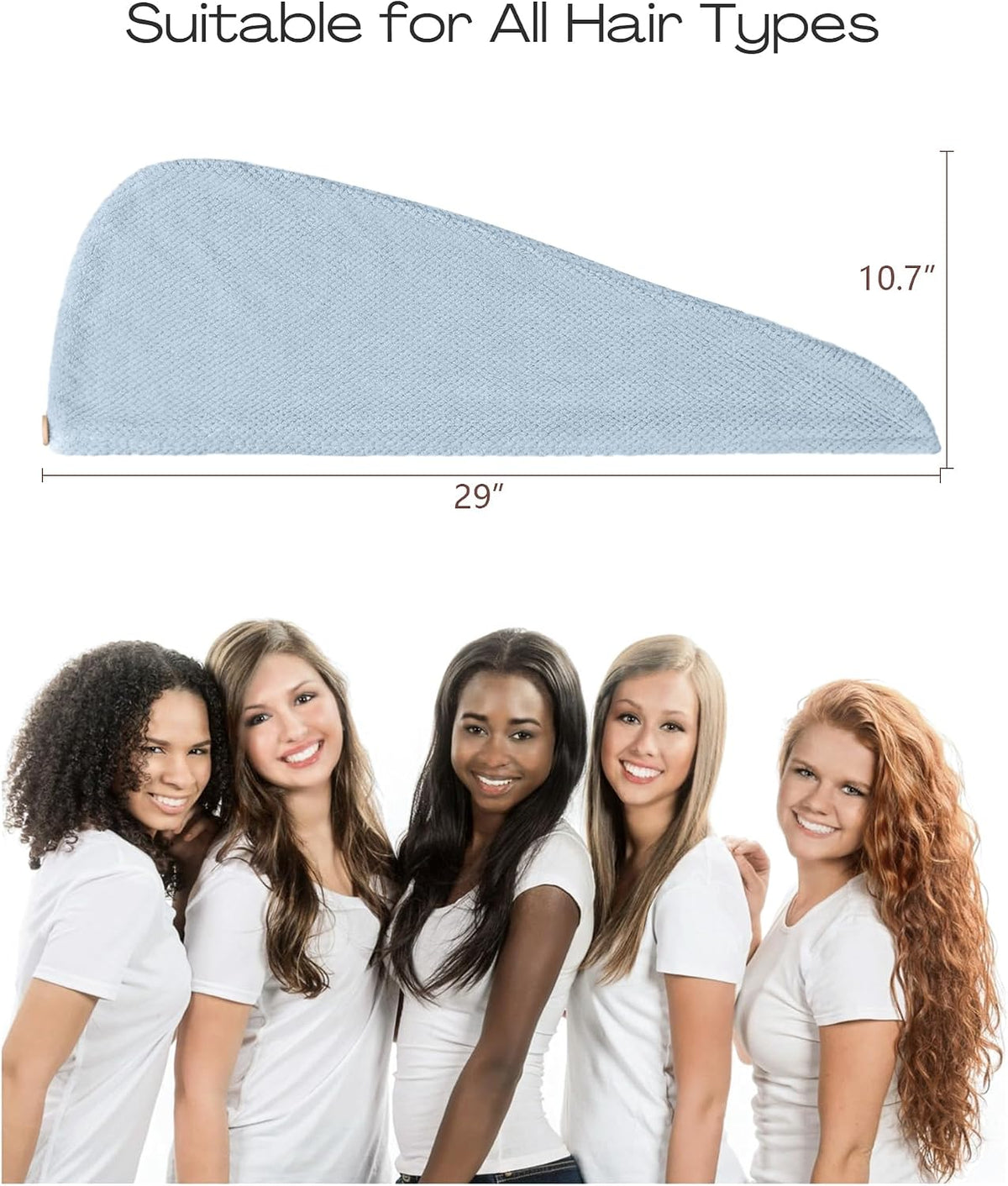 Light blue microfiber hair towel wrap shown flat with dimensions 29 inches wide by 10.7 inches tall. Text reads 'Suitable for All Hair Types.' Below, five women in white tops display varied hair textures and lengths.