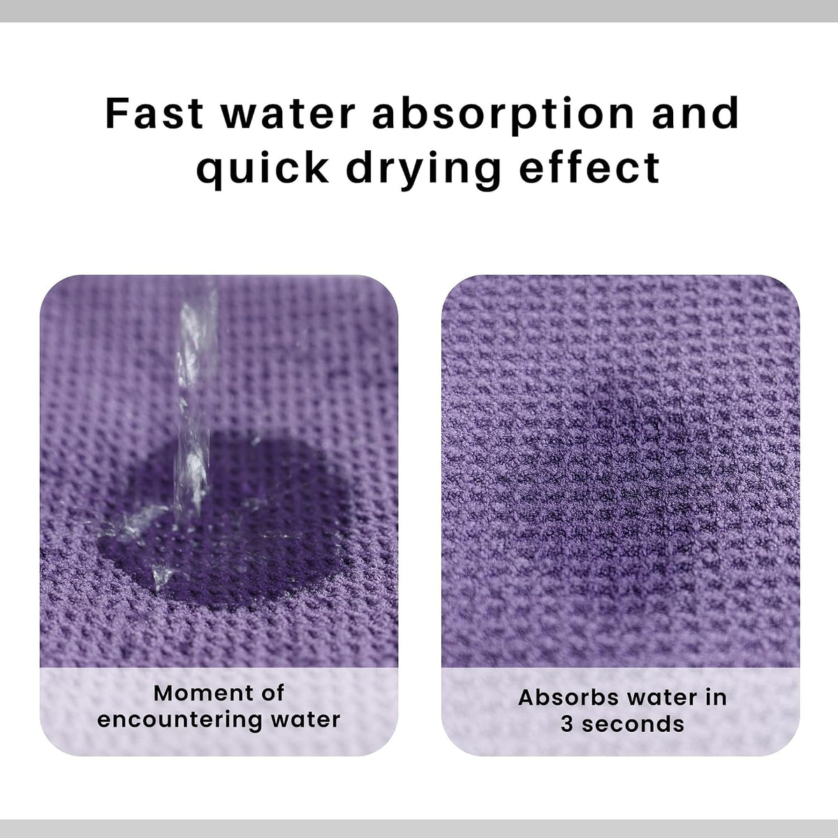 Two-panel infographic showing a purple waffle-weave fabric's water absorption. Left panel shows water droplet hitting the textured surface; right panel shows dry fabric. Text reads 'Fast water absorption and quick drying effect.'